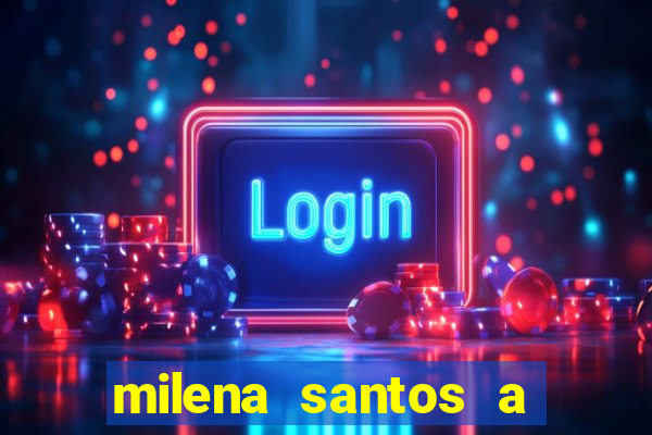 milena santos a musa da borracharia